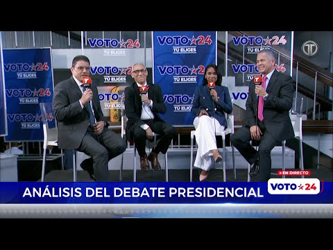 voto-24-|-analisis-del-ultimo-debate-presidencial